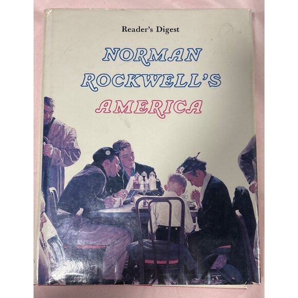 Norman Rockwells America Hardcover Readers Digest Christopher Finch 1976 Edition - Picture 1 of 14